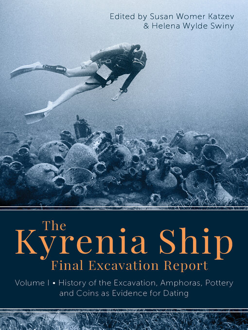 Title details for The Kyrenia Ship Final Excavation Report, Volume I by Susan Womer Katzev - Available